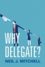 Image for Why delegate?