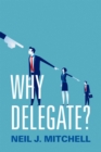 Image for Why Delegate?