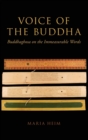 Image for Voice of the Buddha  : Buddhaghosa on the immeasurable words