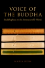 Image for Voice of the Buddha: Buddhaghosa on the immeasurable words