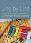 Image for Line by line  : progressive staff method arrangements for elementary music literacy
