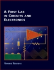 Image for A First Lab in Circuits and Electronics