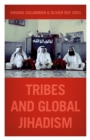 Image for Tribes and Global Jihadism