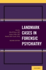 Image for Landmark Cases in Forensic Psychiatry