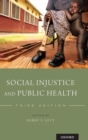 Image for Social injustice and public health