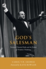 Image for God&#39;s salesman  : Norman Vincent Peale and the power of positive thinking