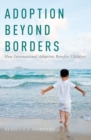 Image for Adoption Beyond Borders