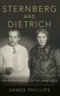Image for Sternberg and Dietrich  : the phenomenology of spectacle