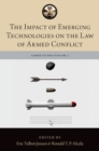 Image for The impact of emerging technologies on the law of armed conflict