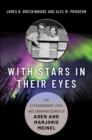 Image for With stars in their eyes  : the extraordinary lives and enduring genius of Aden and Marjorie Meinel
