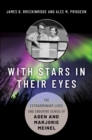 Image for With Stars in Their Eyes: The Extraordinary Lives and Enduring Genius of Aden and Marjorie Meinel
