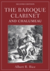 Image for The baroque clarinet and chalumeau