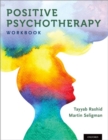 Image for Positive psychotherapy: Workbook