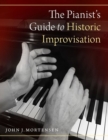 Image for The pianist&#39;s guide to historic improvisation