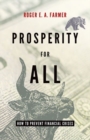 Image for Prosperity for all  : how to prevent financial crises