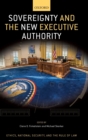 Image for Sovereignty and the new executive authority