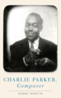 Image for Charlie Parker, composer