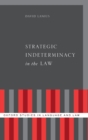 Image for Strategic Indeterminacy in the Law