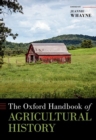 Image for The Oxford handbook of agricultural history