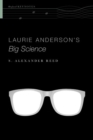 Image for Laurie Anderson&#39;s Big Science