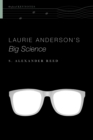 Image for Laurie Anderson&#39;s Big Science