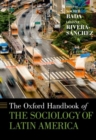 Image for The Oxford handbook of the sociology of Latin America