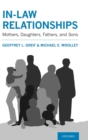 Image for In-law relationships  : mothers, daughters, fathers, and sons