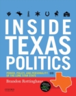 Image for Inside Texas politics  : politics, policy, and power