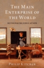 Image for The Main Enterprise of the World: Rethinking Education