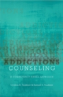 Image for Addictions counseling: : a competency-based approach