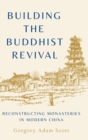 Image for Building the Buddhist Revival