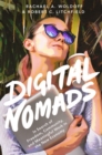 Image for Digital nomads  : in search of freedom, community, and meaningful work in the new economy