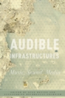Image for Audible Infrastructures