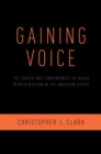 Image for Gaining Voice: The Causes and Consequences of Black Representation in the American States