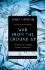 Image for War from the Ground Up: Twenty-first Century Combat As Politics