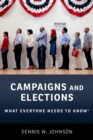 Image for Campaigns and elections  : what everyone needs to know