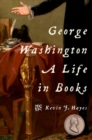 Image for George Washington  : a life in books