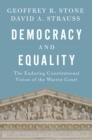 Image for Democracy and equality: the enduring constitutional vision of the Warren Court