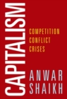 Image for Capitalism : Competition, Conflict, Crises