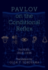 Image for Pavlov on the Conditional Reflex: Papers, 1903-1936