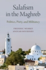 Image for Salafism in the Maghreb : Politics, Piety, and Militancy