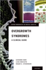 Image for Overgrowth Syndromes: A Clinical Guide