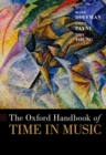 Image for The Oxford handbook of time in music