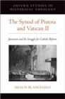 Image for The Synod of Pistoia and Vatican II