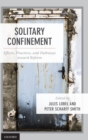 Image for Solitary confinement  : effects, practices, and pathways toward reform