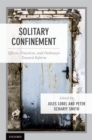 Image for Solitary Confinement: Effects, Practices, and Pathways Towards Reform