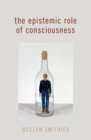 Image for Epistemic Role of Consciousness