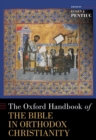 Image for Oxford Handbook of the Bible in Orthodox Christianity