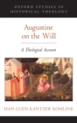 Image for Augustine on the will  : a theological account