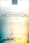 Image for The psychology of meditation: research and practice